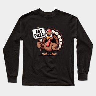 Eat Pizza! Long Sleeve T-Shirt